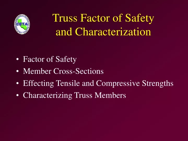 truss factor of safety and characterization