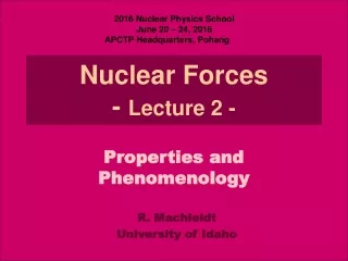 Nuclear Forces -  Lecture 2 -