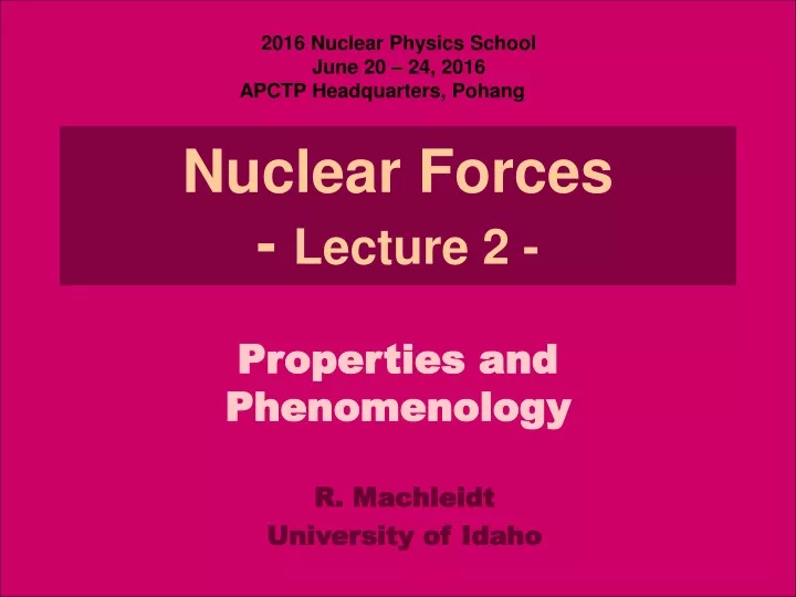 2016 nuclear physics school june 20 24 2016 apctp