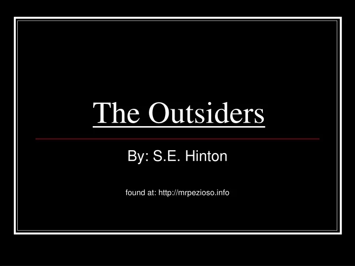 the outsiders