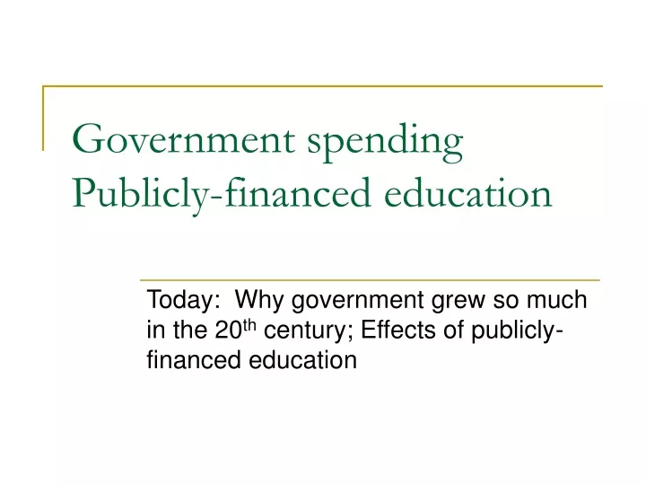 government spending publicly financed education