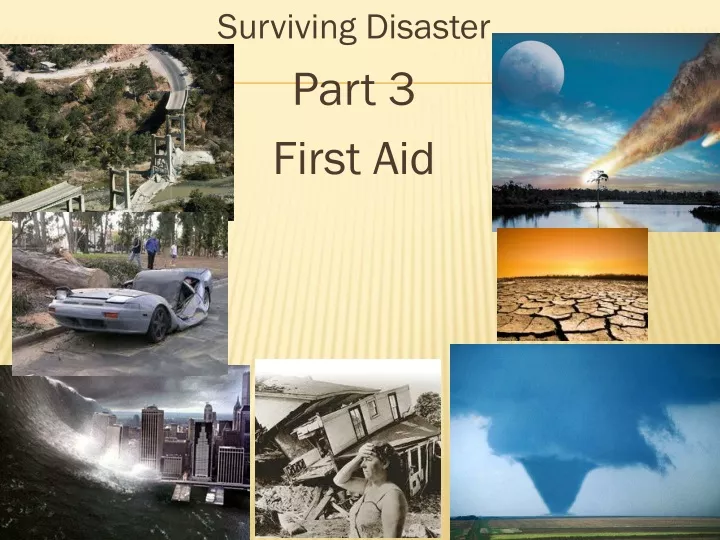 surviving disaster part 3 first aid