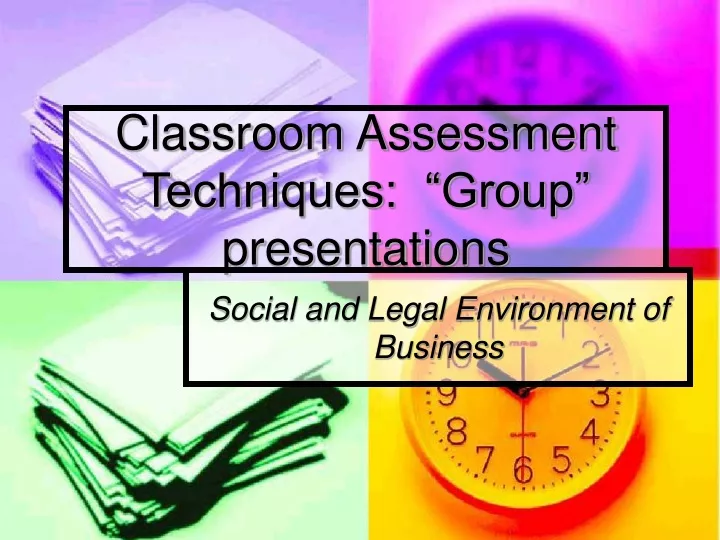 classroom assessment techniques group presentations