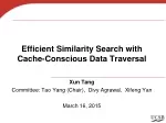 Efficient Similarity Search with Cache-Conscious Data Traversal