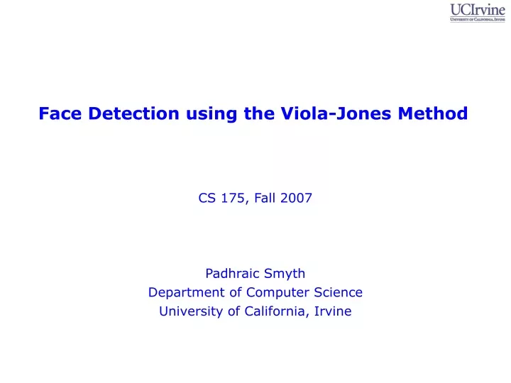 cs 175 fall 2007 padhraic smyth department of computer science university of california irvine