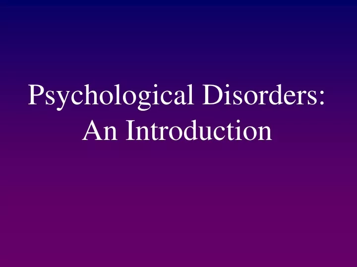 psychological disorders an introduction