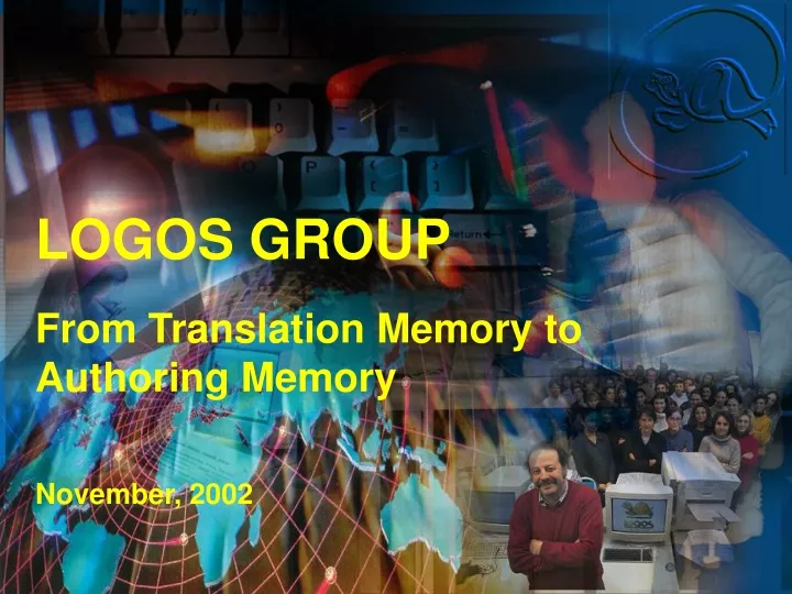 logos group from translation memory to authoring