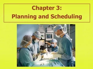 Chapter 3:   Planning and Scheduling