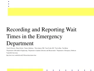 Recording and Reporting Wait Times in the Emergency Department
