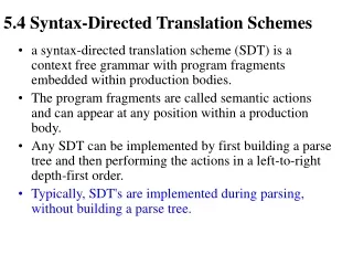 5.4 Syntax-Directed Translation Schemes