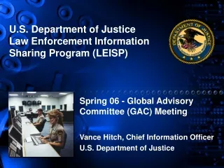 U.S. Department of Justice  Law Enforcement Information Sharing Program (LEISP)