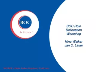 BOC Role Delineation Workshop Nina Walker Jan C. Lauer