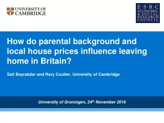 How do parental background and local house prices influence leaving home in Britain?