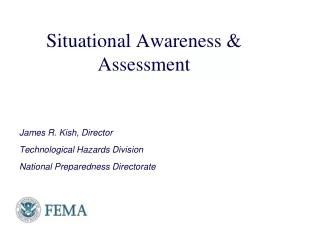 Situational Awareness &amp; Assessment