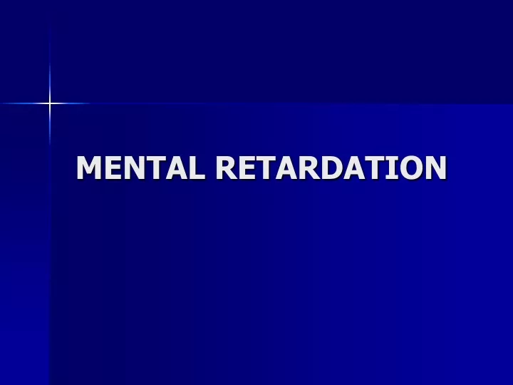mental retardation