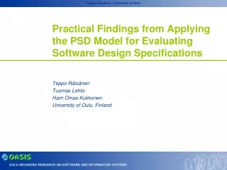 Practical Findings from Applying the PSD Model for Evaluating Software Design Specifications