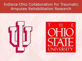 Indiana-Ohio Collaboration for Traumatic Amputee Rehabilitation Research