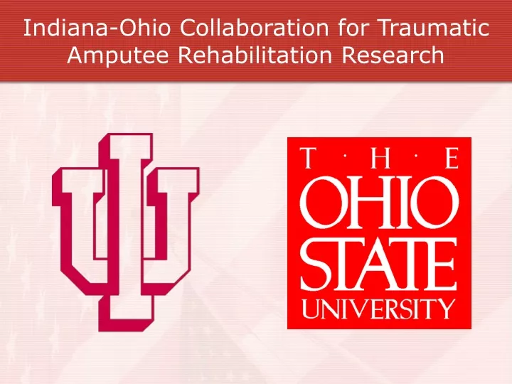 indiana ohio collaboration for traumatic amputee rehabilitation research