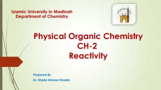 Physical Organic Chemistry CH-2  Reactivity