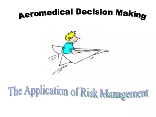 Aeromedical Decision Making