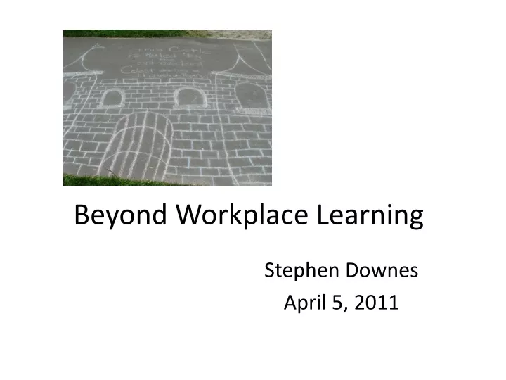 beyond workplace learning