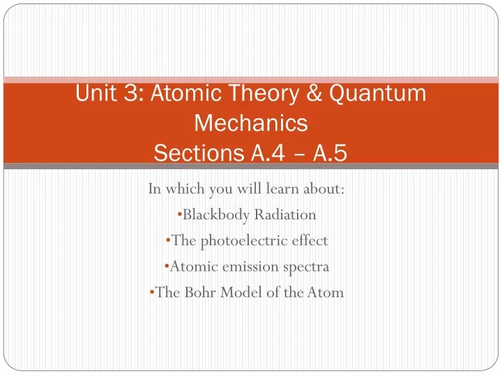 unit 3 atomic theory quantum mechanics sections a 4 a 5