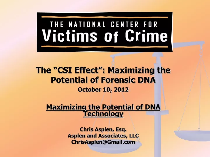 the csi effect maximizing the potential