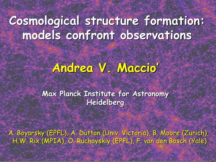 cosmological structure formation models confront