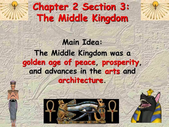 chapter 2 section 3 the middle kingdom