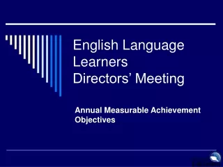 English Language Learners Directors’ Meeting