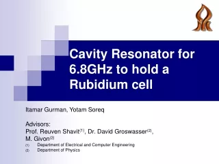 Cavity Resonator for 6.8GHz to hold a Rubidium cell