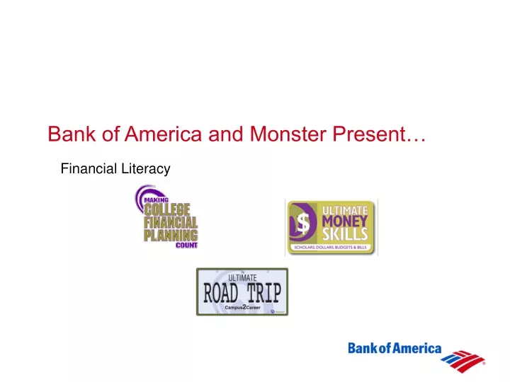 bank of america and monster present
