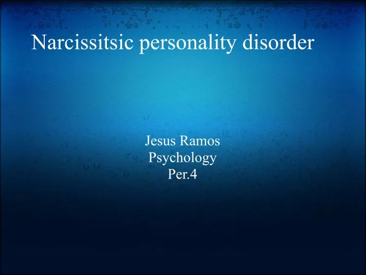 narcissitsic personality disorder