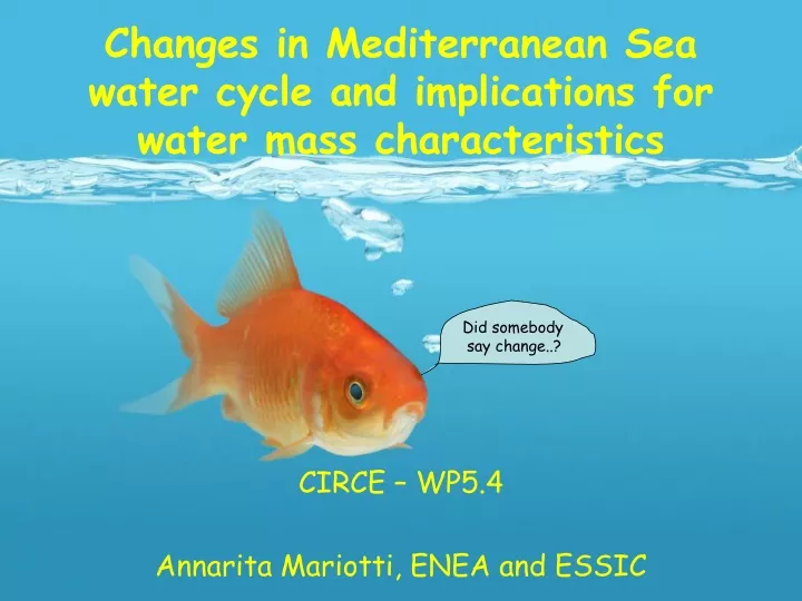 changes in mediterranean sea water cycle and implications for water mass characteristics