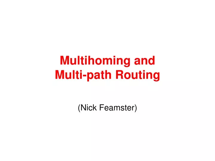 multihoming and multi path routing