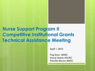 Nurse Support Program II Competitive Institutional Grants  Technical Assistance Meeting