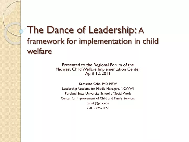 the dance of leadership a framework for implementation in child welfare
