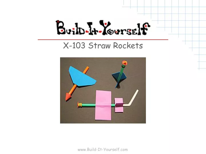x 103 straw rockets