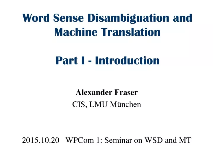 word sense disambiguation and machine translation part i introduction