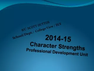 2014-15 Character Strengths Professional Development Unit