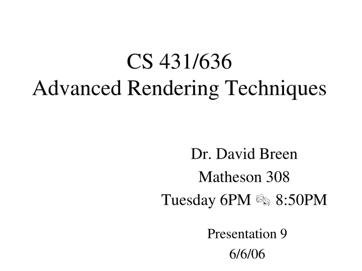 cs 431 636 advanced rendering techniques