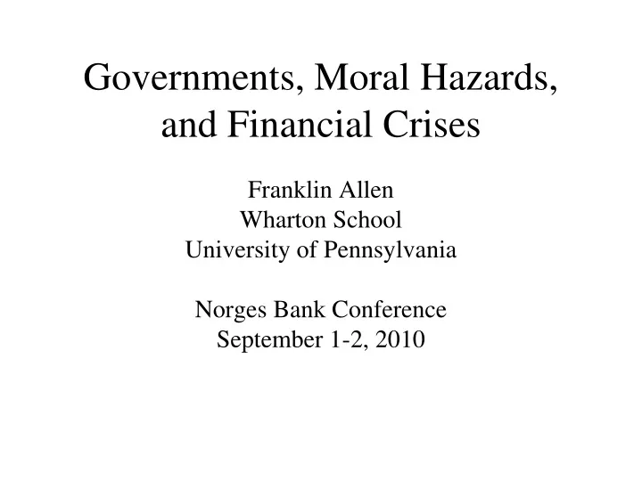governments moral hazards and financial crises
