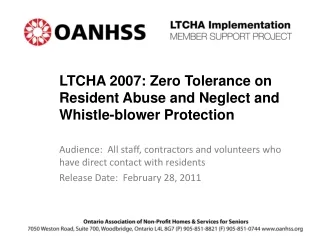 LTCHA 2007: Zero Tolerance on  Resident Abuse and Neglect and Whistle-blower Protection