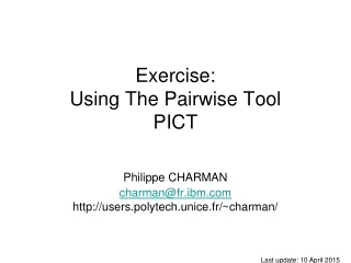 Exercise:  Using The Pairwise Tool  PICT