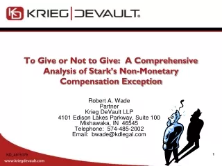 To Give or Not to Give:  A Comprehensive Analysis of Stark’s Non-Monetary Compensation Exception