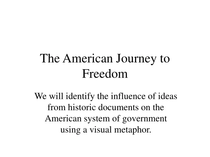 the american journey to freedom