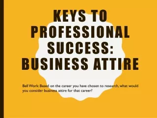 Keys to Professional Success: Business Attire