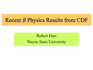 Recent  B  Physics Results from CDF