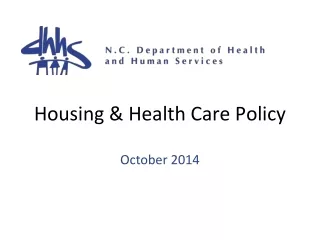 Housing &amp; Health Care Policy
