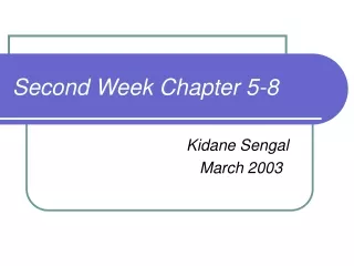 Second Week Chapter 5-8
